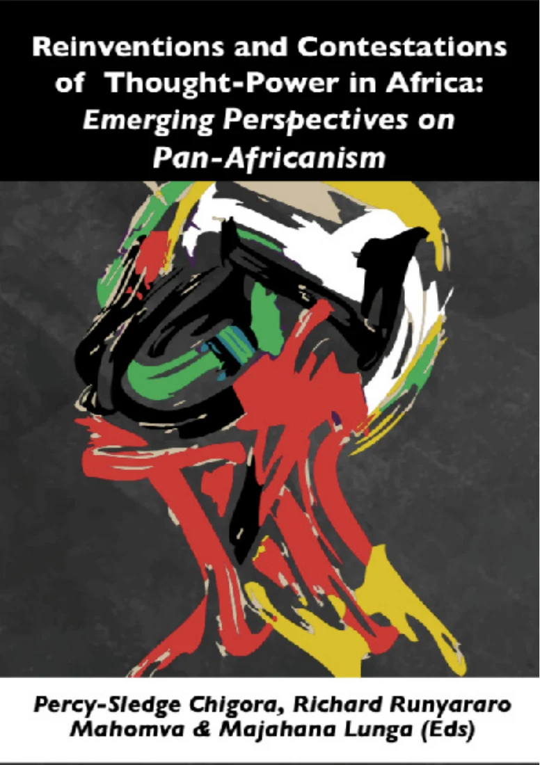 Cover of Reinventions and Contestations of Thought-Power in Africa: Emerging Perspectives on Pan-Africanism